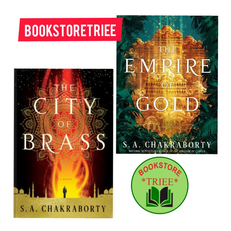 THE CITY OF BRASS - THE EMPIRE OF GOLD# by S.A. Chakraborty