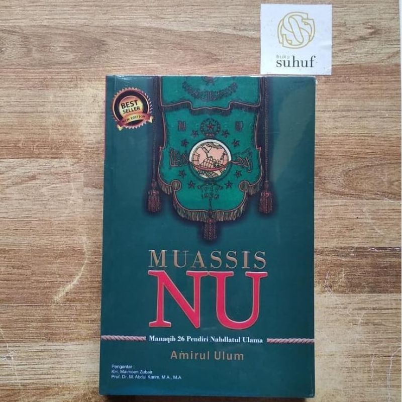 Muassis NU : Manaqib 26 Pendiri Nahdlatul Ulama ✓ Amirul Ulum