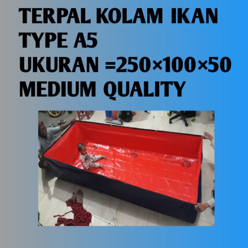 terpal kolam ikan TYPE A5 ukuran (250×100×50)