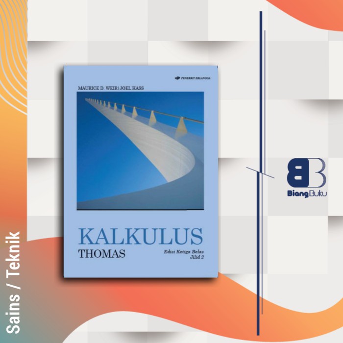 Buku Perguruan Tinggi Kalkulus Edisi 13 Jilid 2 Thomas Ori Erlangga
