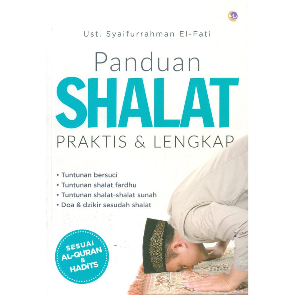 Jual AG - PANDUAN SHALAT PRAKTIS & LENGKAP | Shopee Indonesia