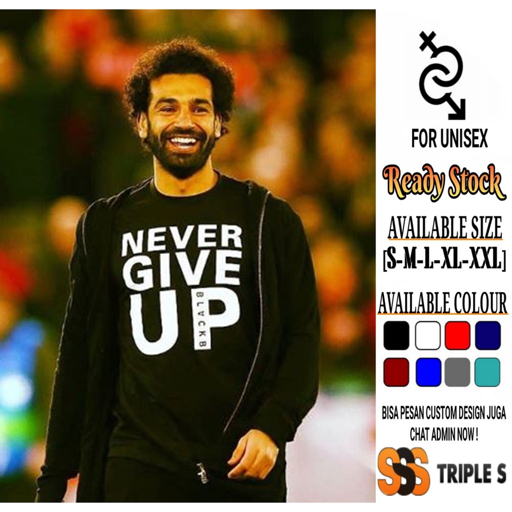never give up mohamed salah