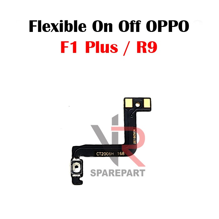 FLEXIBLE ON OFF OPPO F1 PLUS / R9