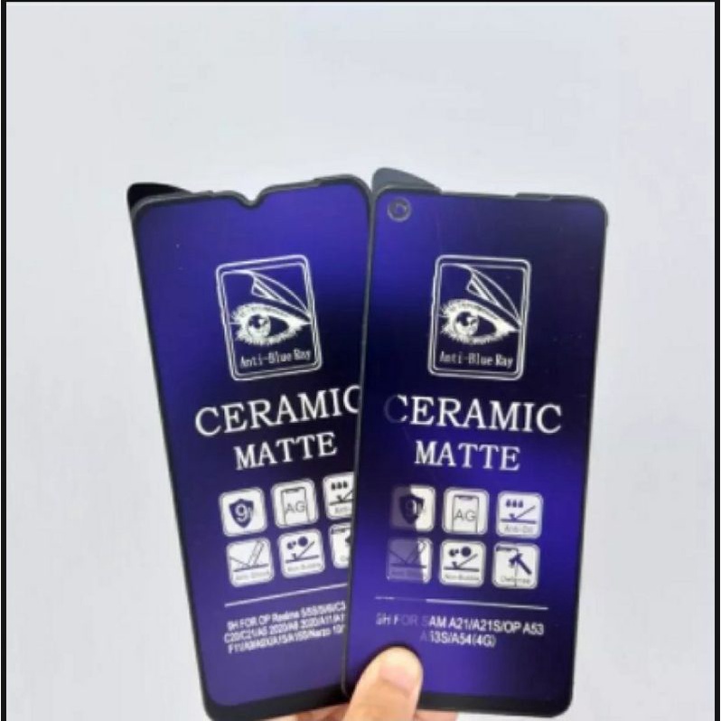 REALME TEMPERED GLASS MATTE CERAMIC ANTI BLUE LIGHT ANTI GLARE FULL COVER REALME 3 PRO 5 5I 6 7 7i 7 PRO 8 4G 10 C11 C12 C15 C17 C20 C21 C21s C25 c25s C31 C35 C30s X3 XT REALME NARZO 20 30 PRO 50 5G C30 c33 10 PRO+ GT NEO 2 3 PRO MASTER EDITION 5i C55 C53