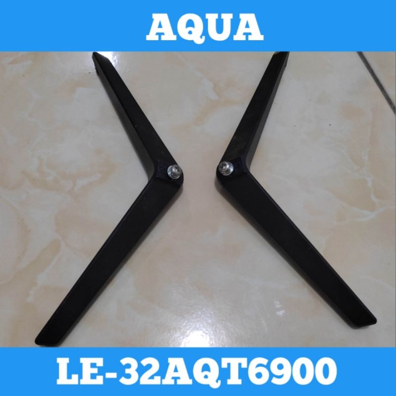 Kaki TV AQUA LE-32AQT6900 Kaki TV LED AQUA LE-32AQT6900 Stand AQUA LE-32AQT6900 Stand TV AQUA LE-32A