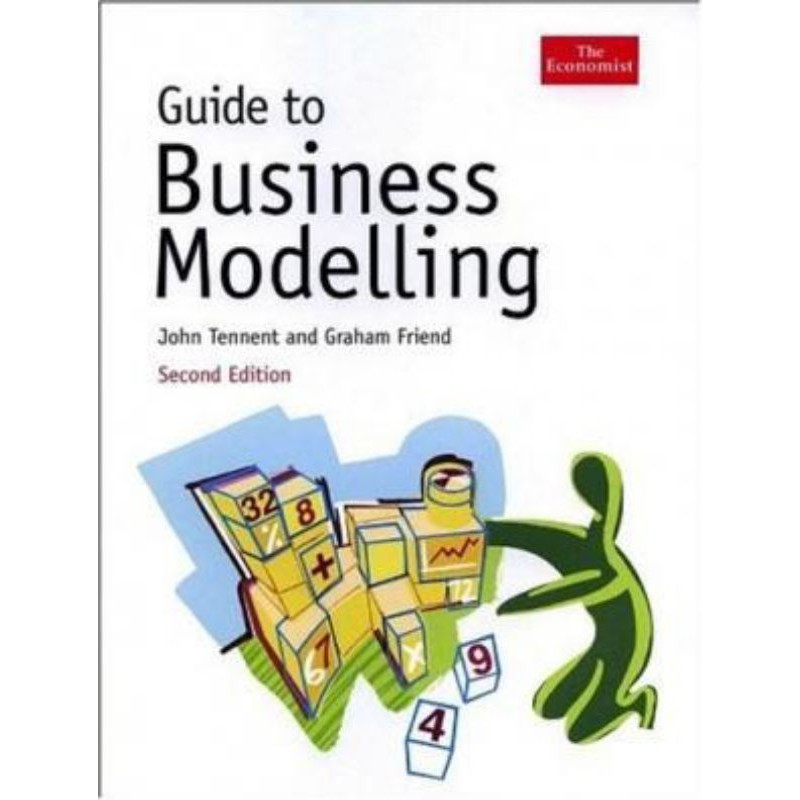 

Guide to Business Modelling, by John Tennent, Graham Friend 2015 Kertas HVS B5