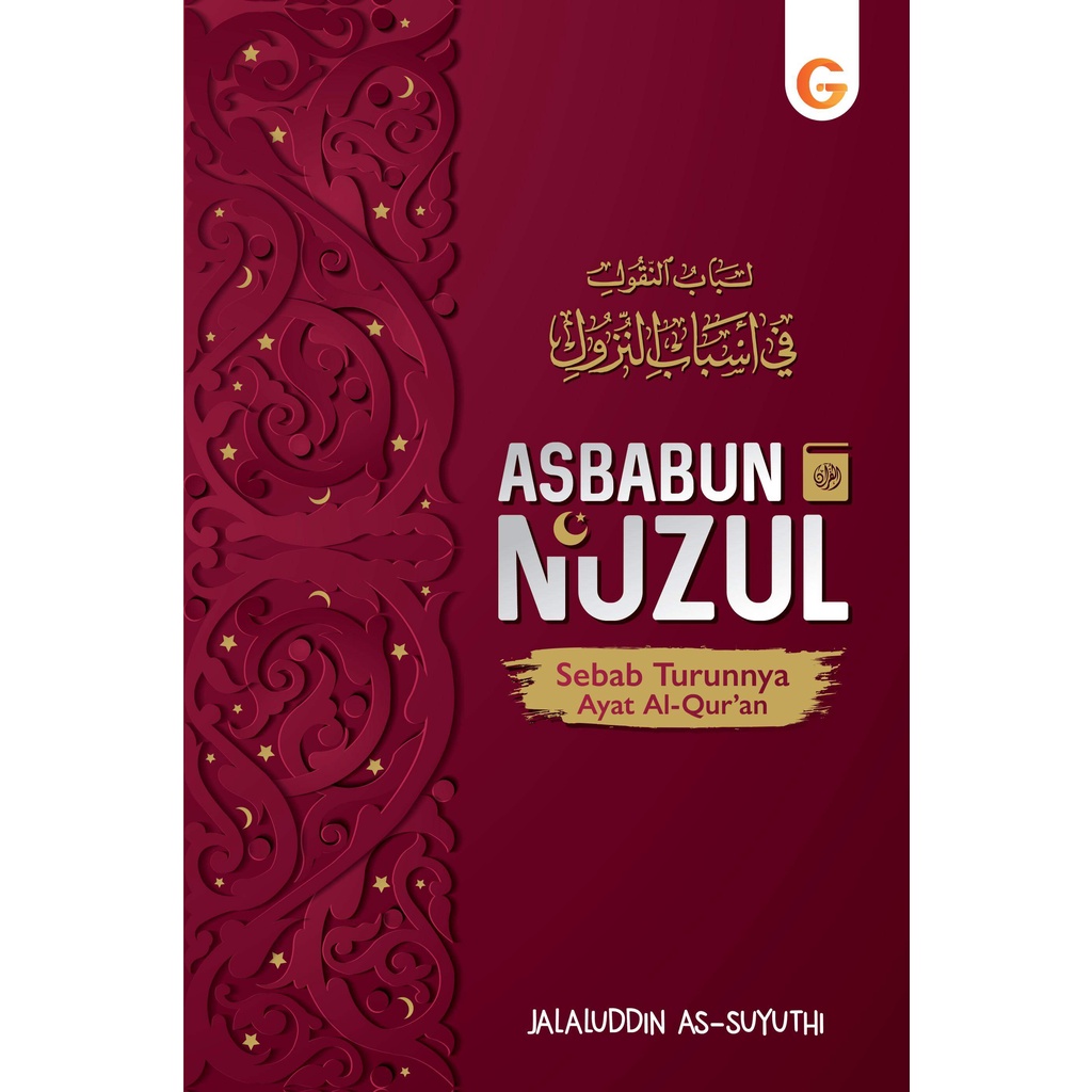 Buku Asbabun Nuzul - Sebab Turunnya Ayat Al-Quran - Gema Insani 100% Original