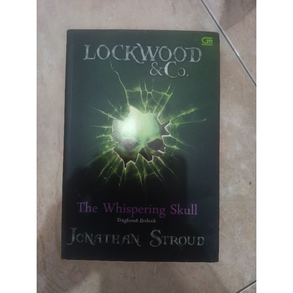 The Whispering Skull Tengkorak Berbisik Buku 2 Lockwood & Co. Jonathan Stroud