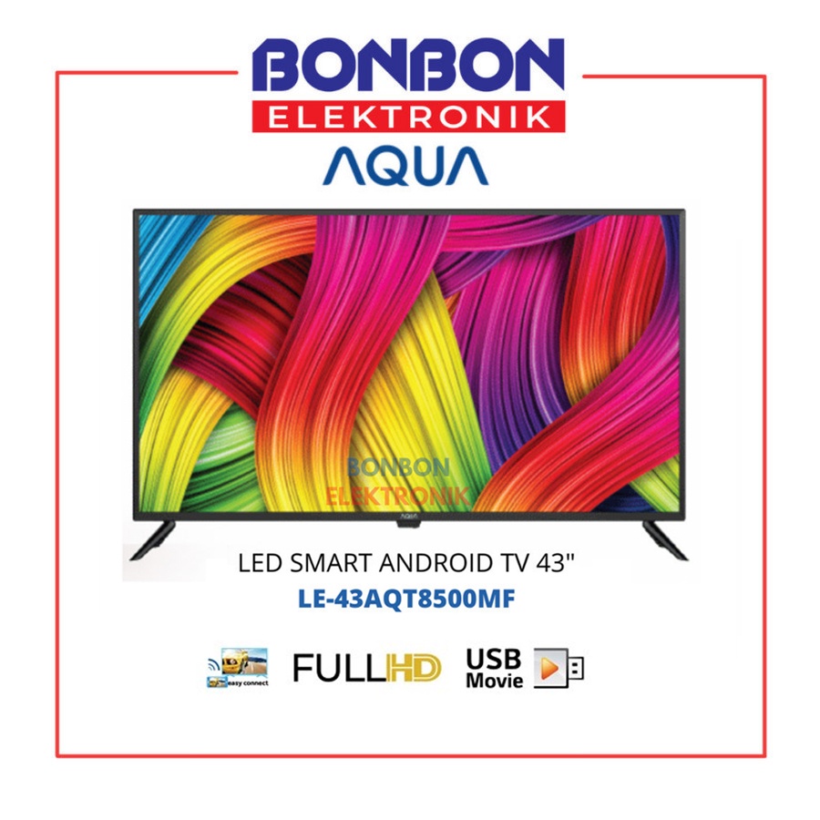 AQUA LED Digital TV 43 Inch LE-43AQT8500 MF / LE43AQT8500MF Full HD