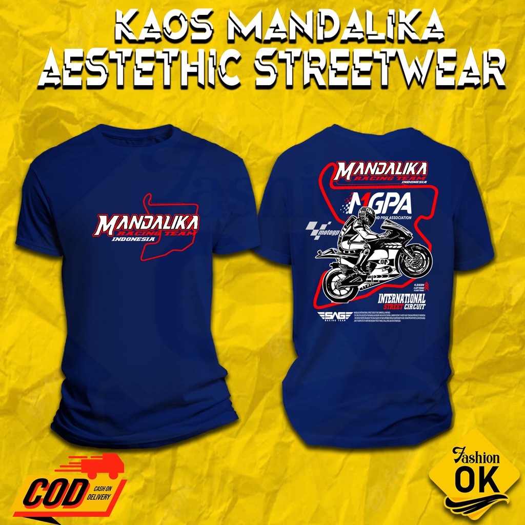KAOS MANDALIKA RACING TEAM ORIGINAL BAJU SIRKUIT MANDALIKA INTERNATIONAL KAOS MOTO GP MANDALIKA