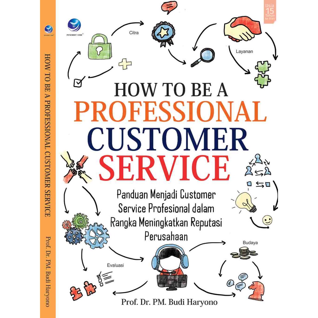 

Buku How To Be A Profesional Customer Service - Budi Haryono