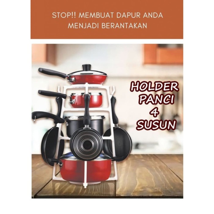 BAROKAH GAMIS Holder Panci 4 Susun Katakan Tidak Pada Brantakan rack lemari  wajan