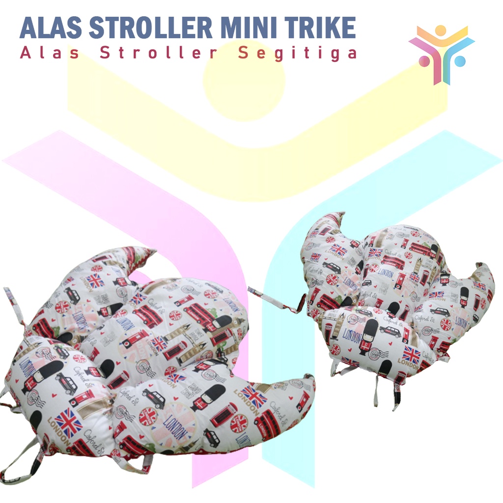 19 || Alas Stroller || Alas Stroller Mini Trike || Alas Stroller Segitiga || Alas Trike || Trike Pad