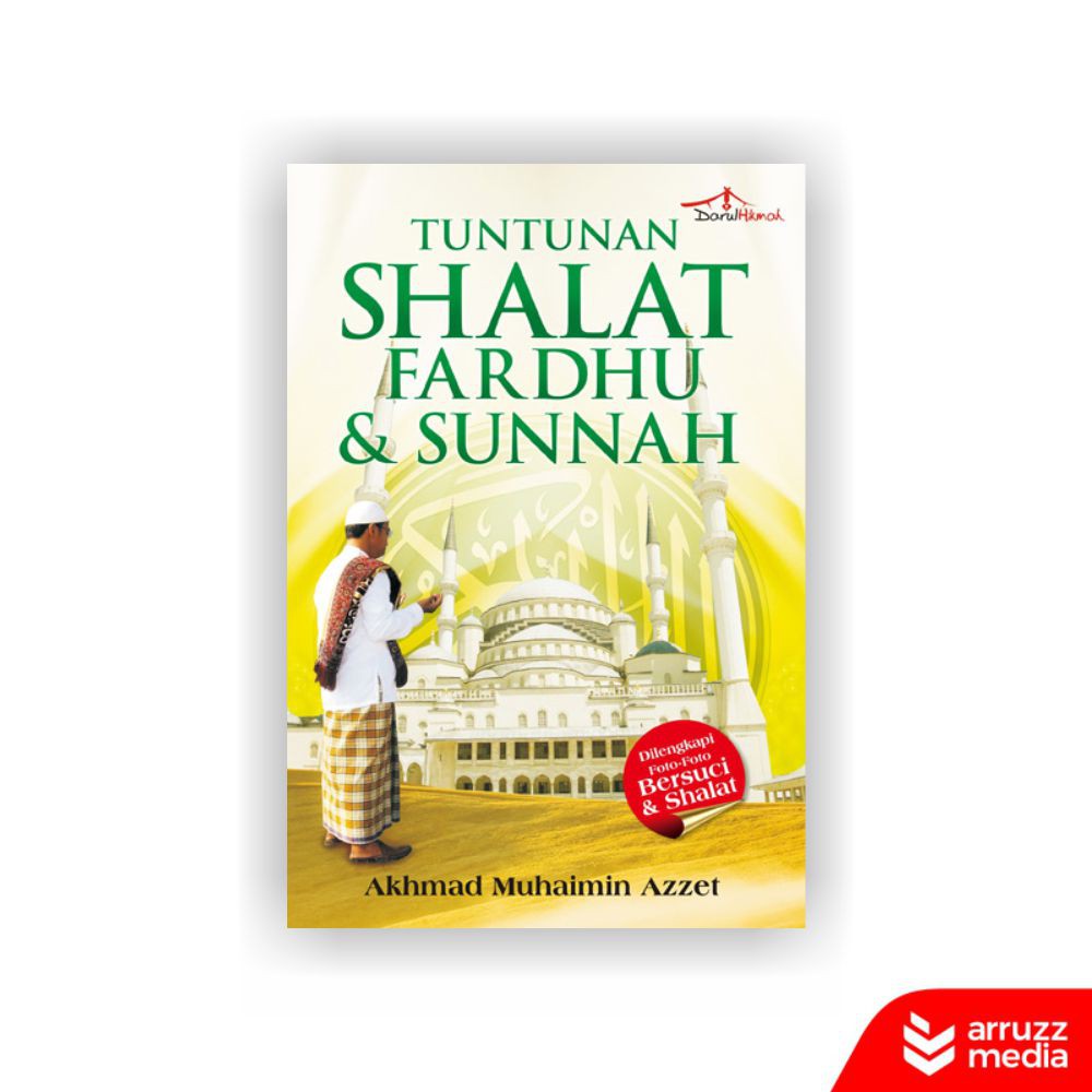

Buku Tuntunan Shalat Fardhu & Sunnah