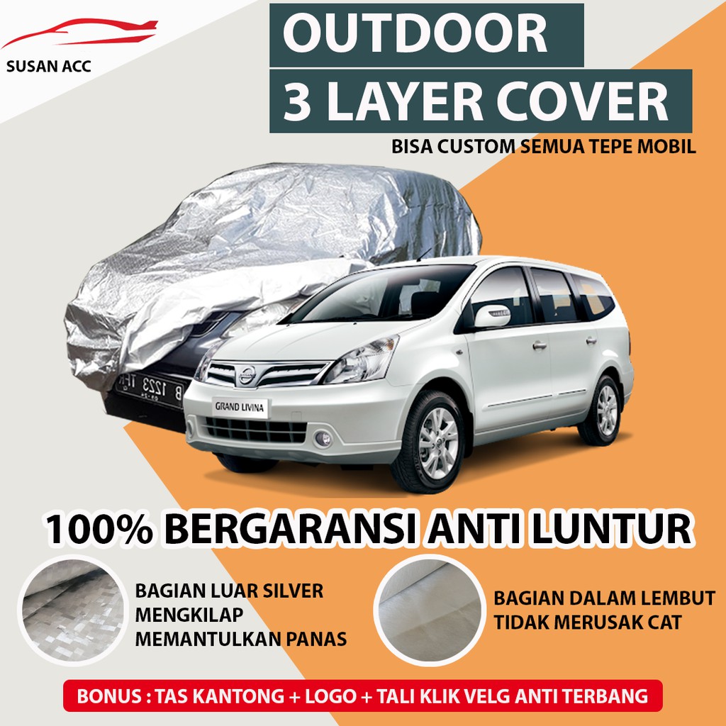 OUTDOOR PREMIUM Body Cover Mobil Grandlivina / Sarung Mobil Grand Livina / Mantel Mobil livina