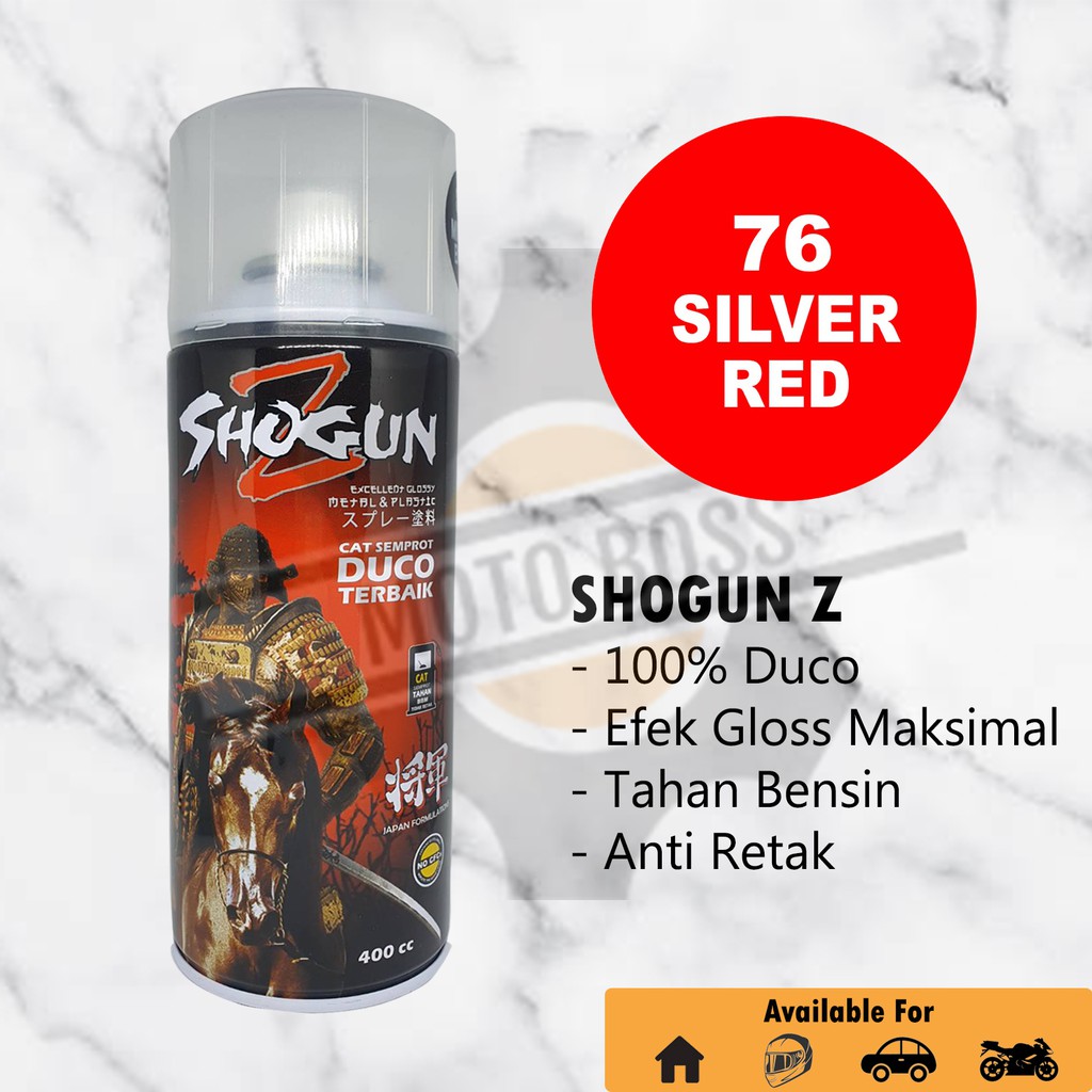 Cat Semprot Shogun Z Silver Red / Merah 76 - Pilok Pylox