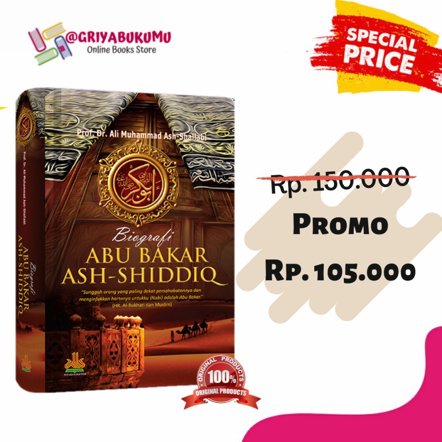 Jual BUKU BIOGRAFI ABU BAKAR ASH SHIDIQ PROF DR ALI MUHAMMAD ASH ...