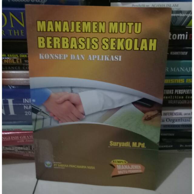 Jual Original Buku Manajemen Mutu Berbasis Sekolah Konsep Dan Aplikasi ...