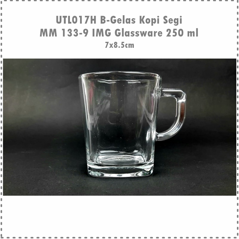 [6pcs] UTL017H B-Gelas Kopi Segi Bawah MM 133-9 IMG Glassware 250 ml