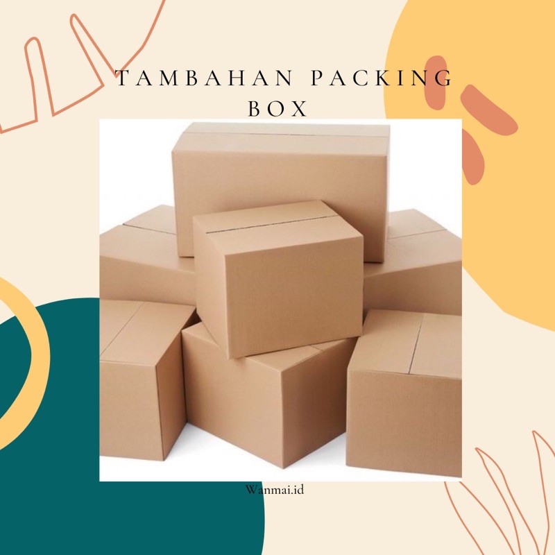 

TAMBAHAN PACKING BOX