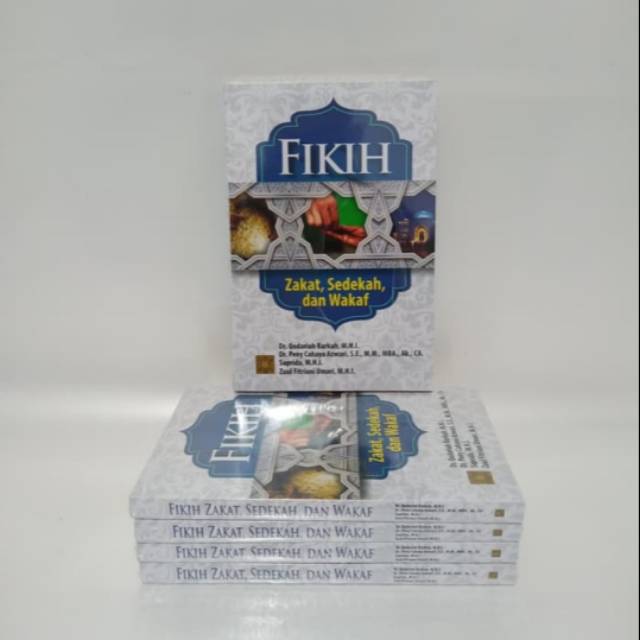 Jual BUKU FIKIH ZAKAT SEDEKAH DAN WAKAF, Dr. Qodariah Barkah, M. H. I ...