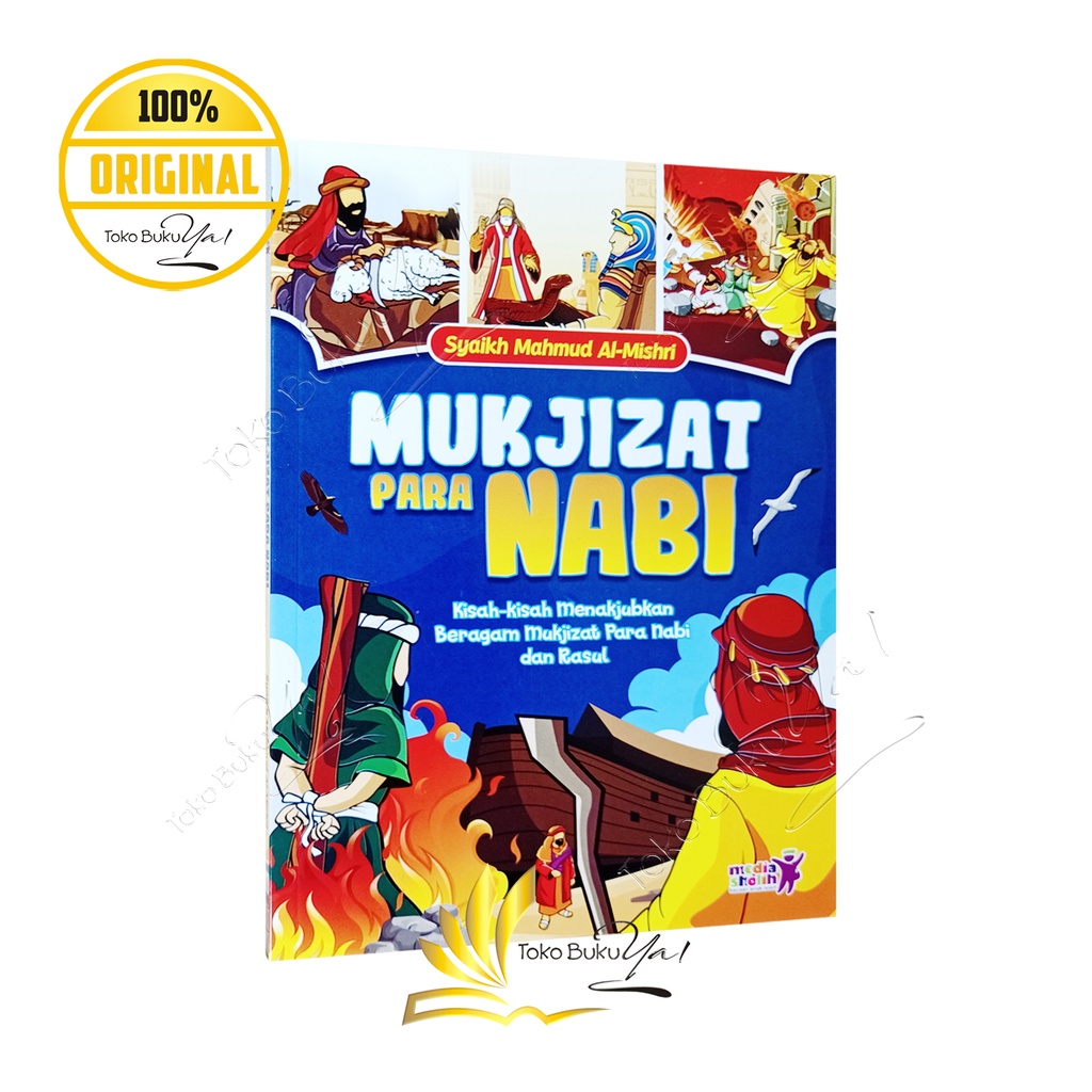 Mukjizat Para Nabi - Media Sholih