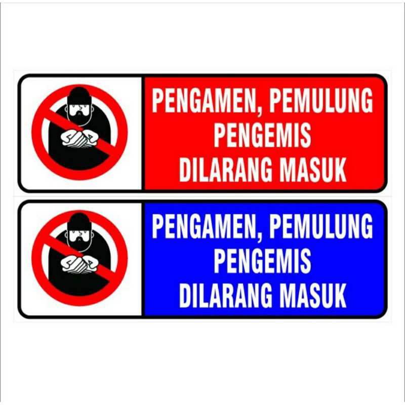 

STIKER PENGAMEN DILARANG MASUK 30x10CM