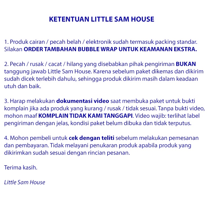 

KETENTUAN LITTLE SAM HOUSE