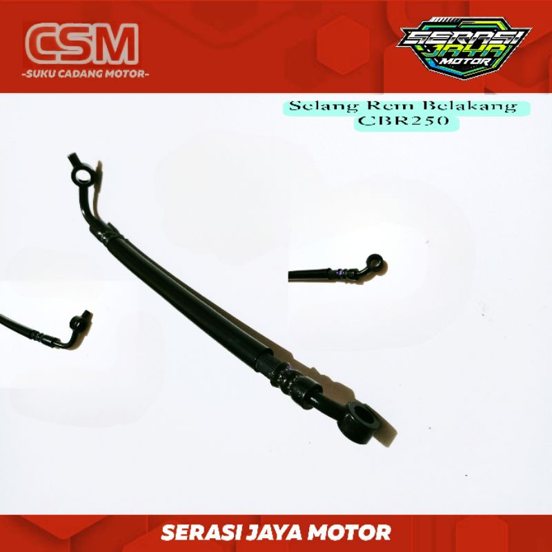 SELANG REM BELAKANG CSM CBR 250 / SELANG REM DISC BELAKANG CBR 250