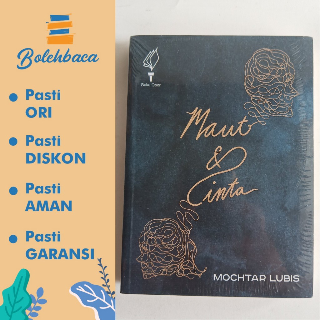 Maut dan Cinta oleh Mochtar Lubis - Obor BPS