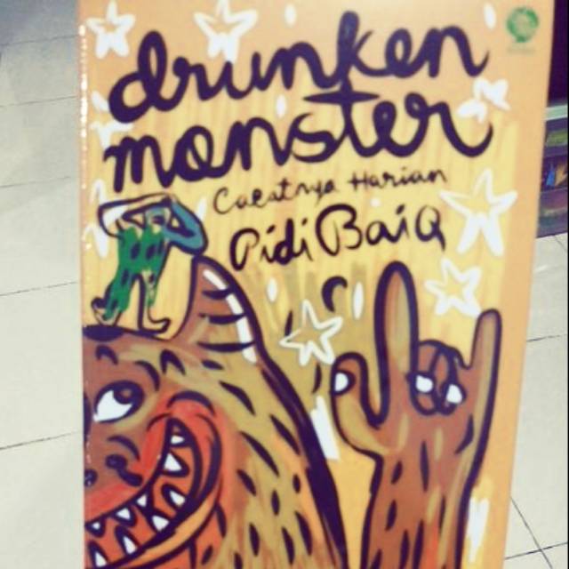 Drunken monster novel (pidi baiq) original masih segel dijual krn double bli.Free onkir jabodetabek