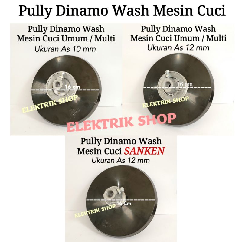 PULLY WASH DINAMO MESIN CUCI SANKEN DAN UMUM  10MM DAN 12MM / PULLY DINAMO WASH MESIN CUCI UMUM SANKEN