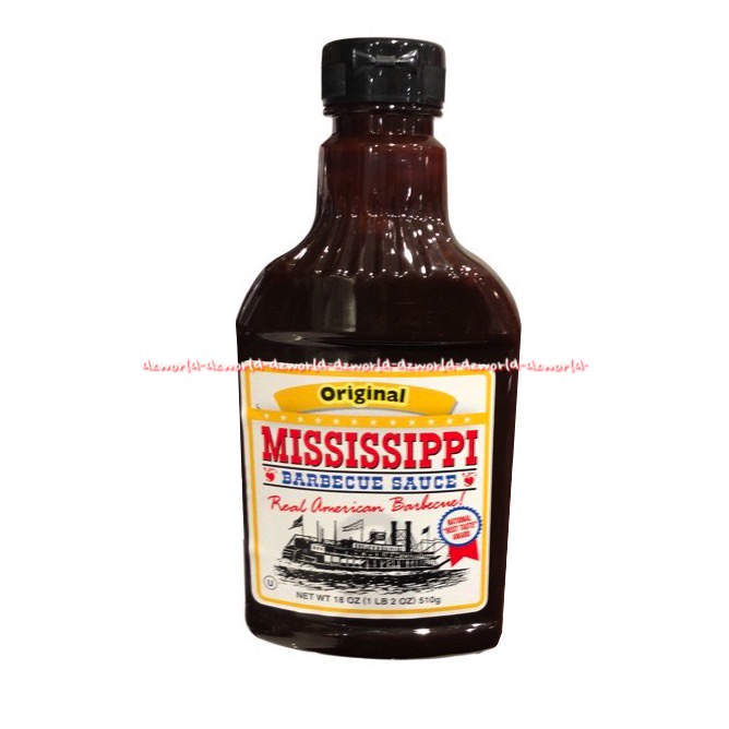 Mississippi Barbecue Sauce 510gr Original Sweet Mild Sweet Apple Real American Barbeque Saus Barbeku BBQ Saos Misisipi Missisipi