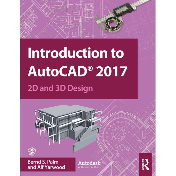 Buku - Introduction to AutoCAD 2017. 2D and 3D Design
