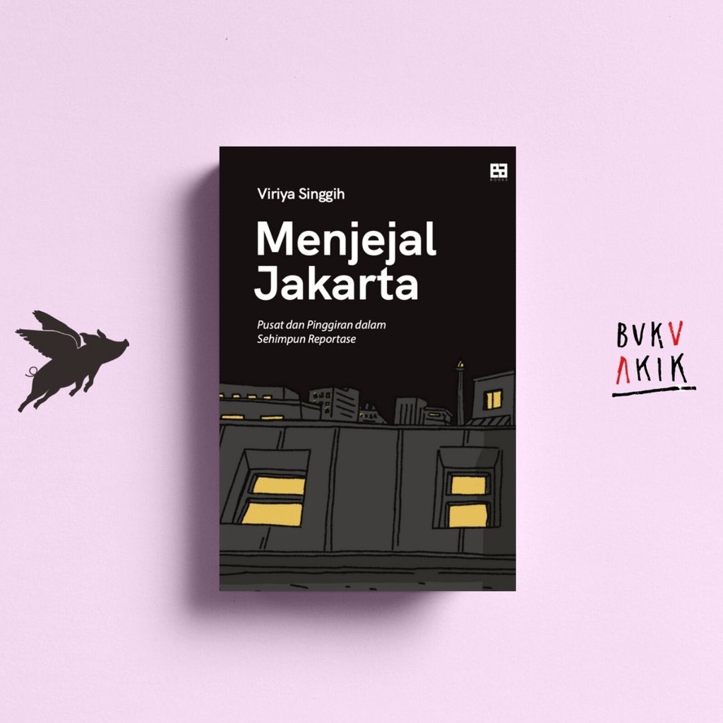 Menjejal Jakarta - Viriya SInggih