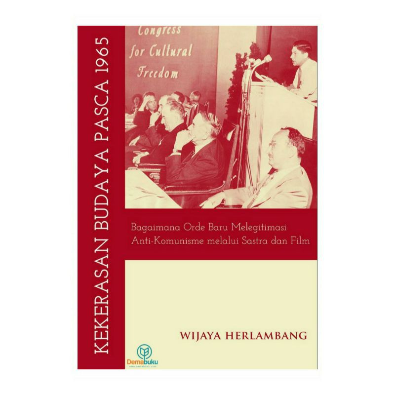 Kekerasan Budaya Pasca 1965 - Wijaya Herlambang