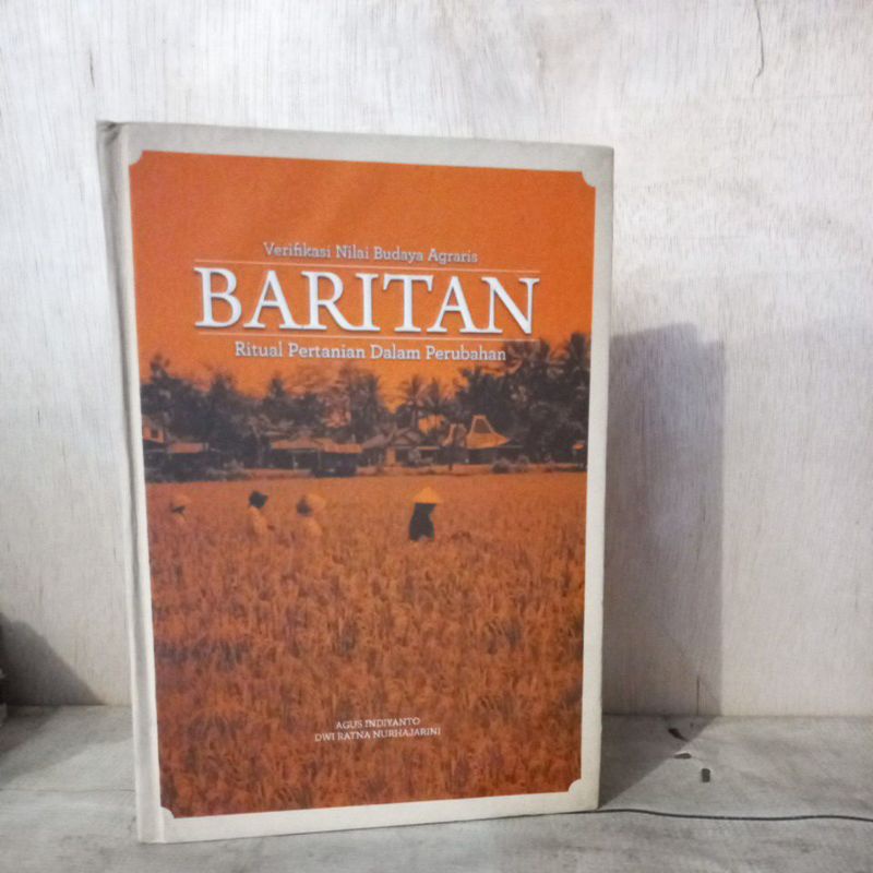 Buku Kebudayaan - Verifikasi Nilai Budaya Agraris BARITAN Ritual Pertanian Dalam Perubahan