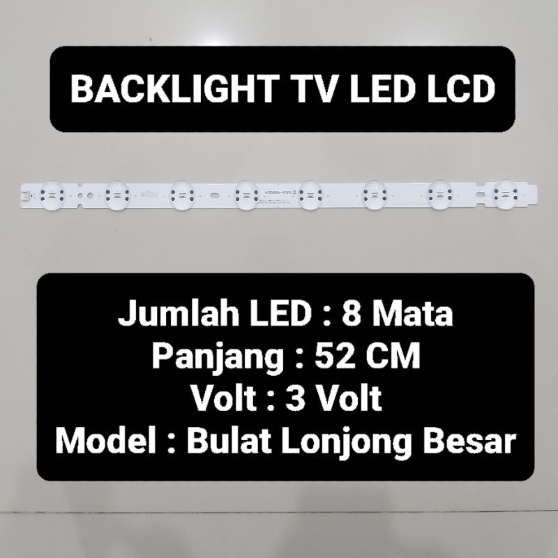 Led Backlight LCD 8 Mata Panjang 52 CM 3 Volt Lonjong