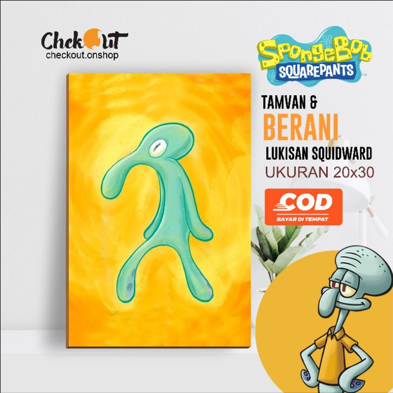 Hiasan Dinding  dekorasi Lukisan  Squidward tampan dan berani UKURAN 20x30