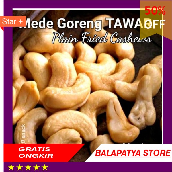 

TERLARIS !!! Mede Goreng ORIGINAL TAWAR 500GRAM - kacang mete - fried cashew - Ori TAWAR 500gr