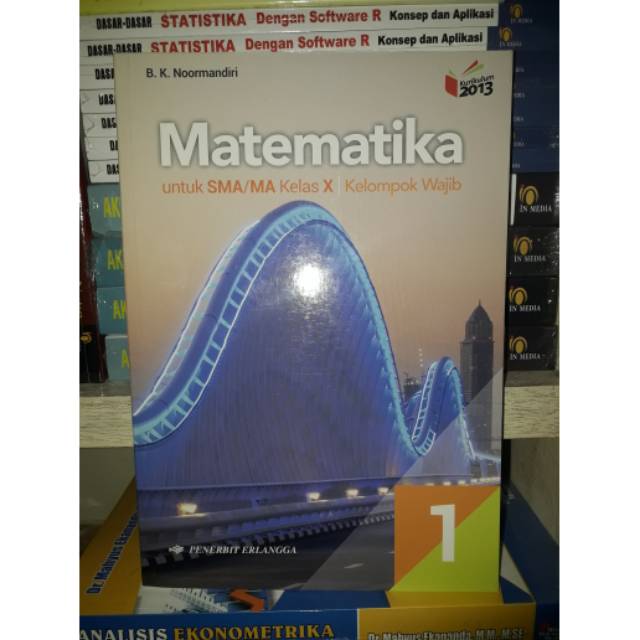 Matematika 1 Wajib Untuk Sma Ma Kelas X Kur 2013 Edisi Revisi By B K Noormandiri Shopee Indonesia