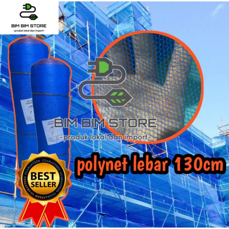 jaring polynet | safety net (1 roll) lebar 130cm x 100m