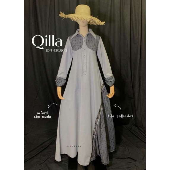 Qilla by ZiSheeri / Casual Dress / Gamis Branded / Moslem Wear / Gamis Wanita / Holwa Fashion