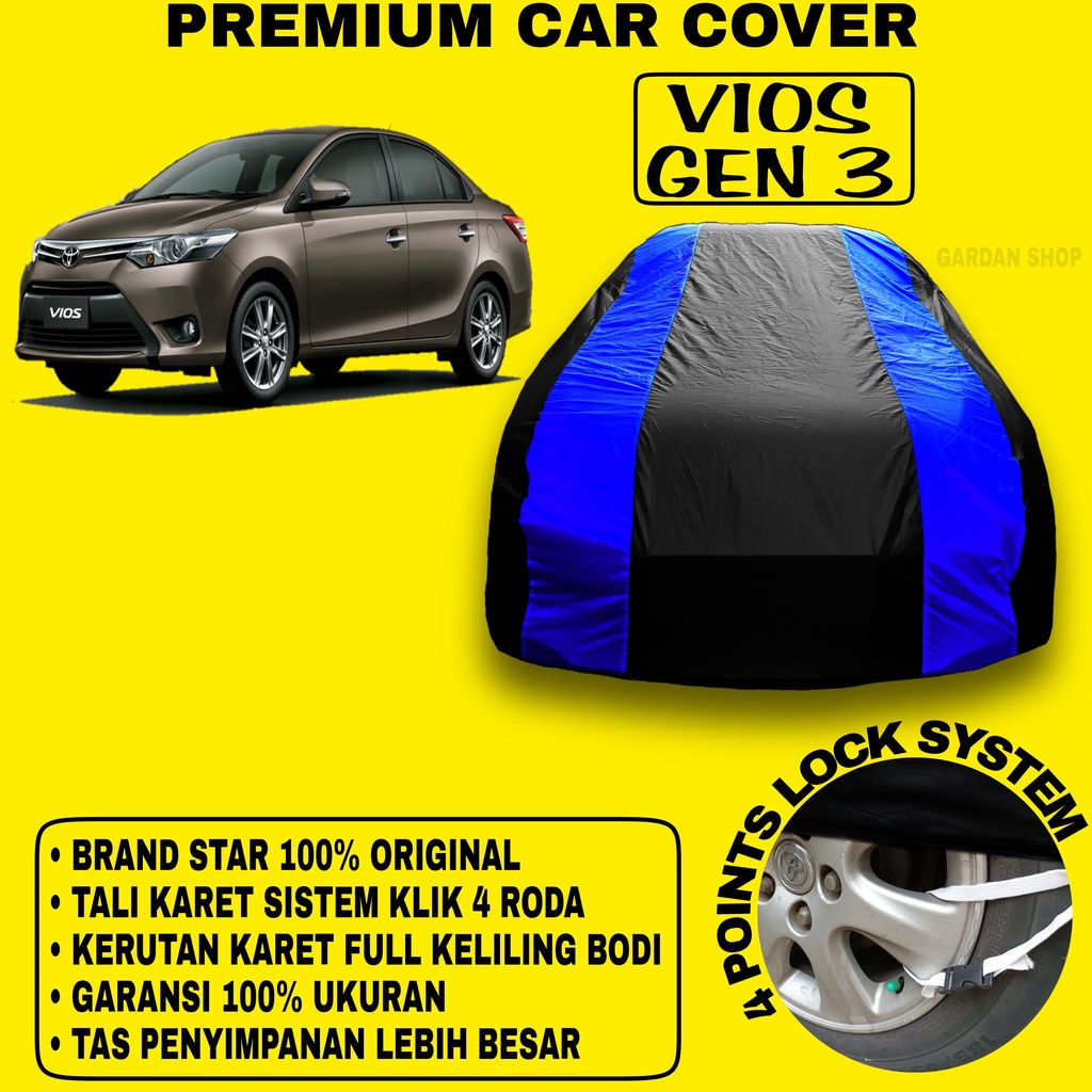 Body Cover VIOS GEN 3 Sarung BIRU Penutup Pelindung Bodi Mobil Vios Gen 3 PREMIUM Blue Cover