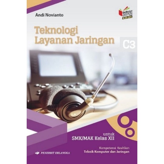 

TEKNOLOGI LAYANAN JARINGAN KELAS XII