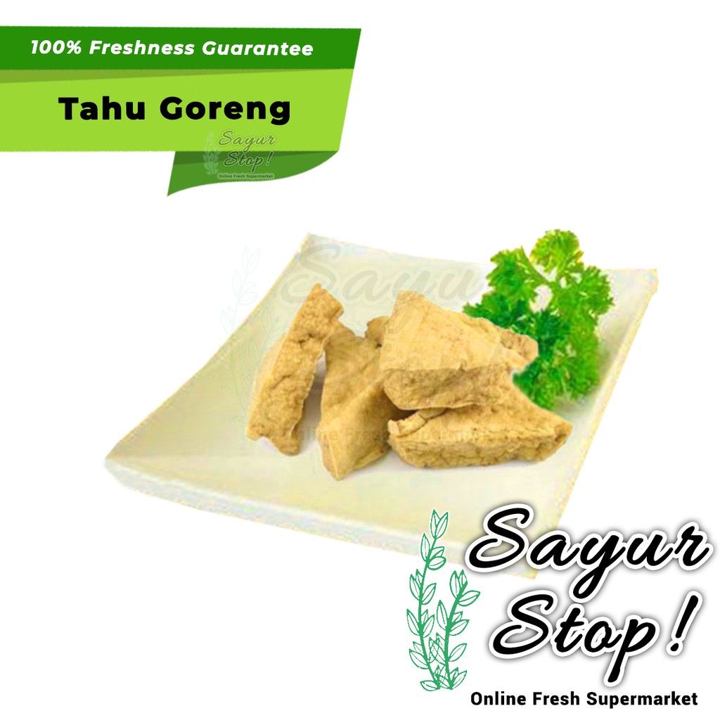 

Sayur Stop Tahu Goreng 5 pcs