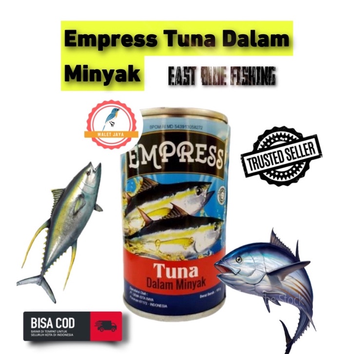 EMPRESS TUNA/ TUNA KALENG DALAM MINYAK DAGING IKAN TUNA