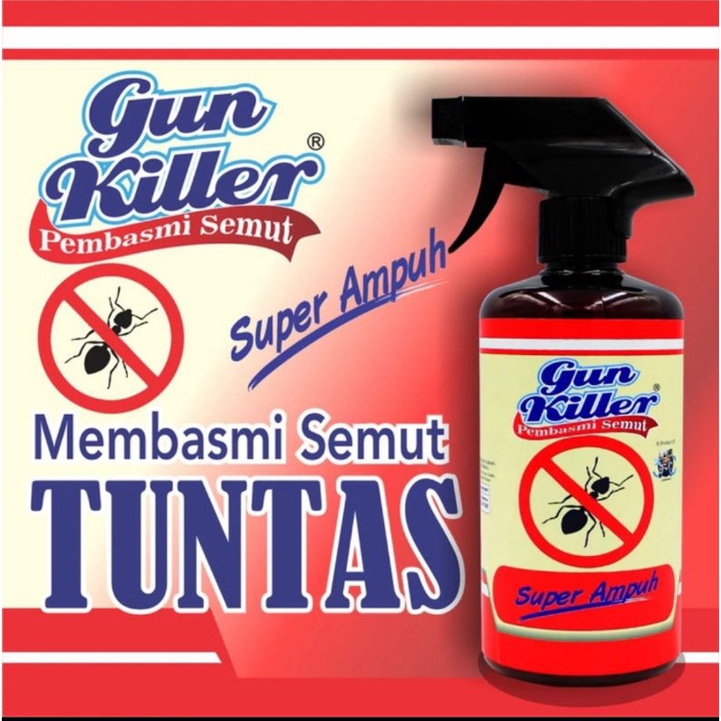 GUN KILLER PEMBASMI SEMUT SUPER AMPUH VARIAN 500 ML