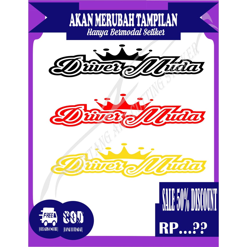 cutting stiker Driver muda stiker kata keren buat mobil stiker kaca mobil stiker fake taxi stiker mo