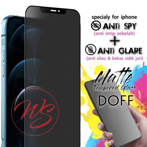TG Tempered Glass Antigores Kaca Matte Doff Spy Privacy iPhone 6 7 8 6+ 7+ 8+ PLUS WS360